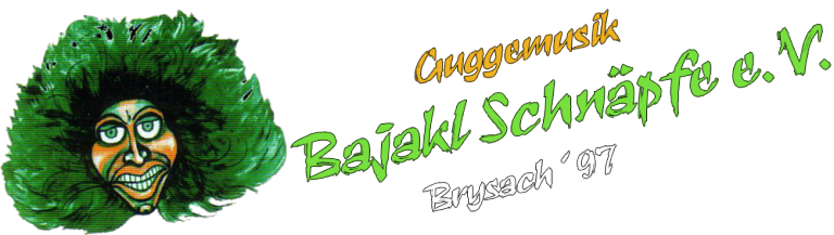 Guggemusik Bajakl Schnäpfe Brysach